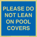 please-do-not-lean-on-pool-covers--blue-background-white-text~